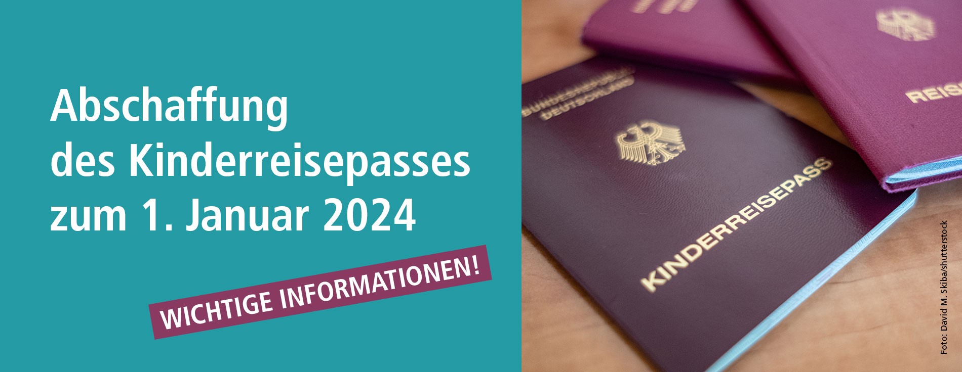 Abschaffung des Kinderreisepasses Grafik Kinderreisepass. Text: Abschaffung des Kinderreisepasses zum 1.1.2024