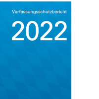 Das Bild zeigt das Cover des Verfassungsschutzberichts 2022