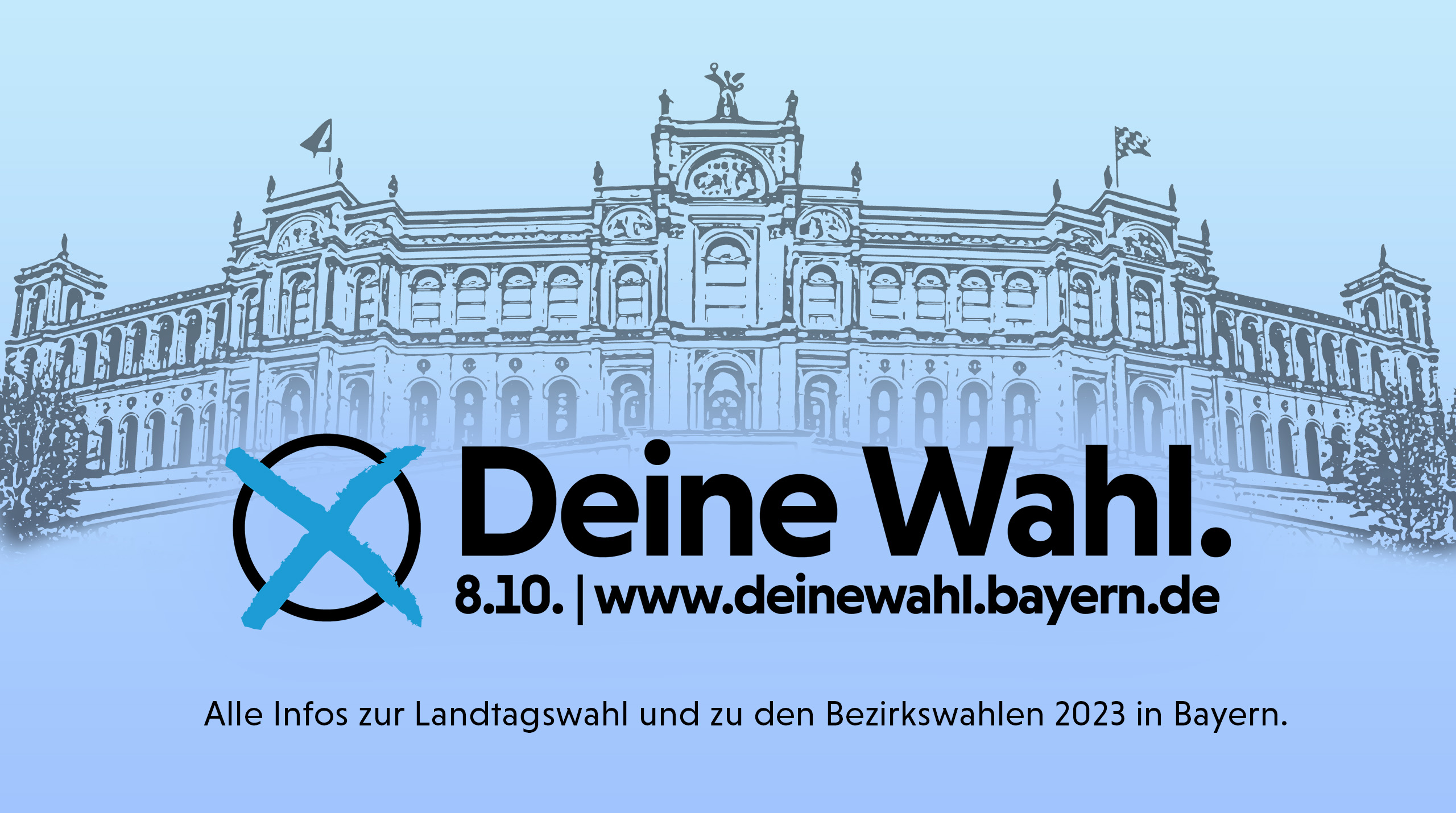Grafik "Deine Wahl. 8.10. | www.deinewahl.bayern.de | Alle Infos zur Landtagswahl und zu den Bezirkswahlen 2023 in Bayern."